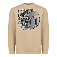 Mushroom I Know I Play Like A Girl Try To Keep Up Volleyball Heavyweight Sweatshirt - Bettercallsaul