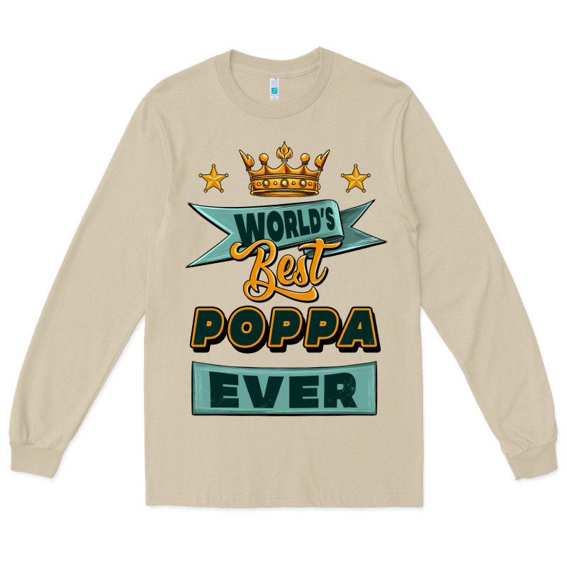 World's Best Poppa Ever Long Sleeve Tee by Jasminsmagicworld | Teevron