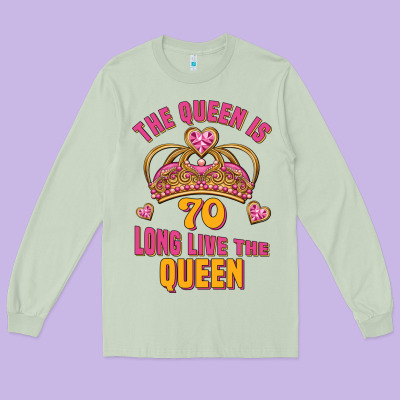 The Queen Is 70 Long Live The Queen Long Sleeve Tee Designed By Jasminsmagicworld
