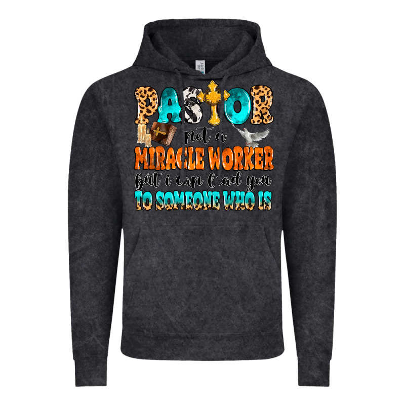 Pastor Not A Miracle Worker Vintage Hoodie by MaliasSmallBusiness | Teevron