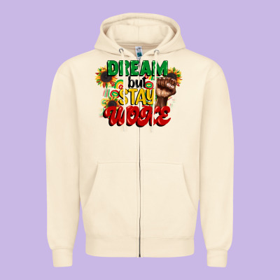 Dream But Stay Woke Juneteenth Zipper Hoodie Designed By Cowgirlartshop