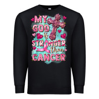 Black My God is stronger than Cancer Premium Sweatshirt - FaDigitalArtStudio