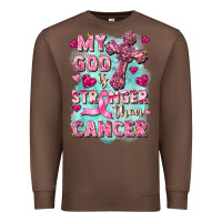 Chestnut My God is stronger than Cancer Premium Sweatshirt - FaDigitalArtStudio