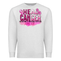 Oatmeal Heather Heal Cancer for nothing is impossible Premium Sweatshirt - FaDigitalArtStudio