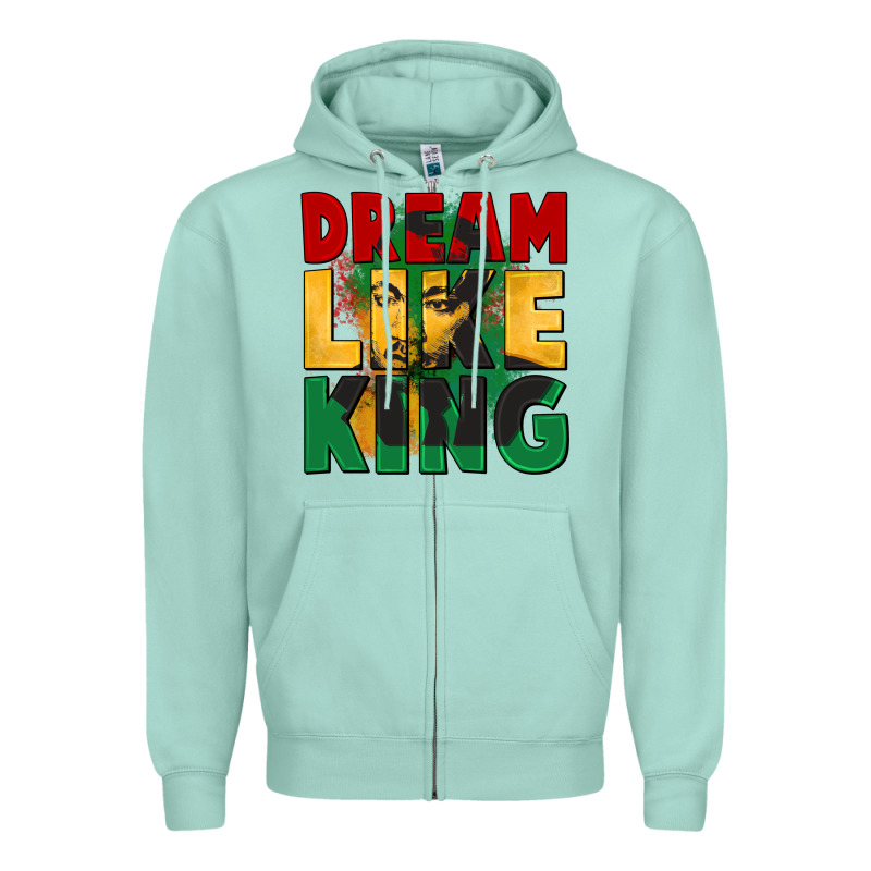 Dream Like King Martin Luther Zipper Hoodie by CowGirlArtShop | Teevron
