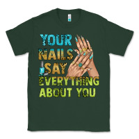 Sports Green your nails say everything about you bbs Classic Tee - BundleAndBundleShop