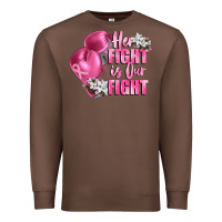Chestnut her fight is our fight Breast cancer awareness Premium Sweatshirt - FaDigitalArtStudio