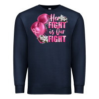 Navy her fight is our fight Breast cancer awareness Premium Sweatshirt - FaDigitalArtStudio