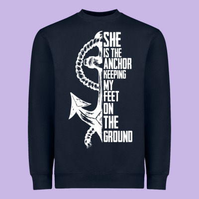 She Is The Anchor Keeping My Feet On The Ground Heavyweight Sweatshirt Designed By Bettercallsaul