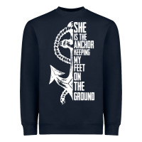 Navy she is the anchor keeping my feet on the ground Heavyweight Sweatshirt - Bettercallsaul