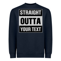 Navy Straight Outta Your Text Heavyweight Sweatshirt - Bettercallsaul