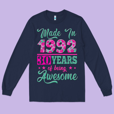Made In 1992, 30 Years Of Being Awesome Long Sleeve Tee Designed By Jasminsmagicworld