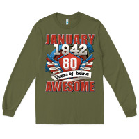 Army Green january 1942 80 years of being awesome Long Sleeve Tee - Jasminsmagicworld
