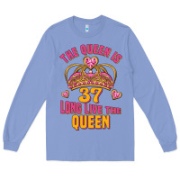 Colony Blue the queen is 37 long live the queen kopya Long Sleeve Tee - Jasminsmagicworld