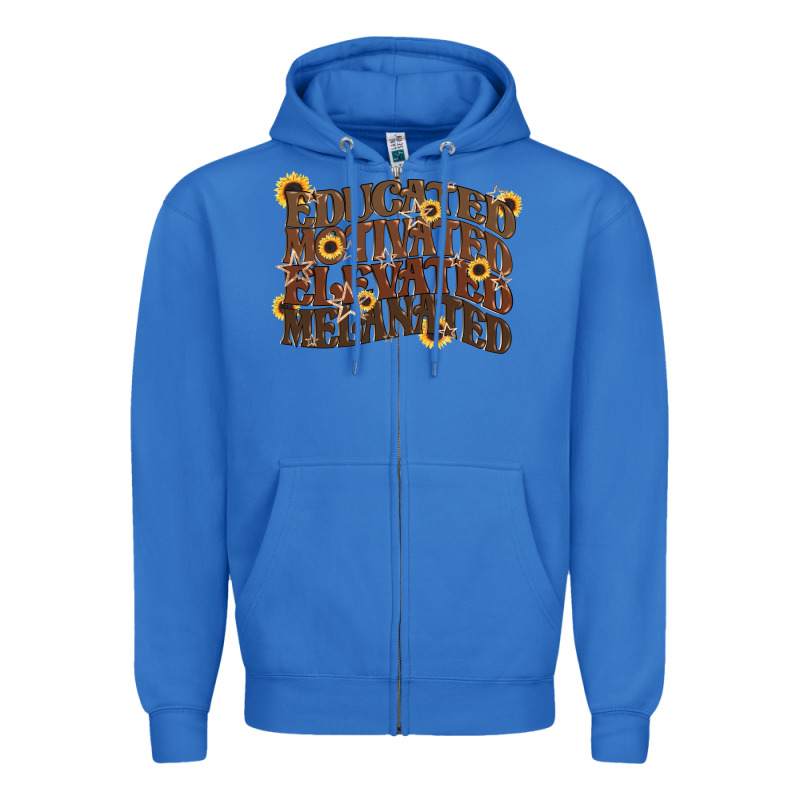 Educated Motivated Elevated Melanated Juneteenth Zipper Hoodie by CowGirlArtShop | Teevron