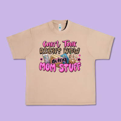 Can't Talk Right Now Doing Mom Stuff Urban Heavy Tee Designed By Jahusdesignshop