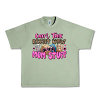Oil Green can't talk right now doing mom stuff Urban Heavy Tee - JahusDesignShop