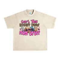 Sandshell can't talk right now doing mom stuff Urban Heavy Tee - JahusDesignShop