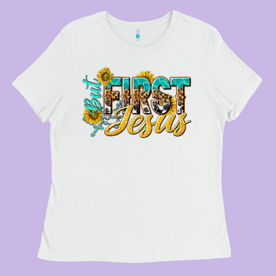 But First Jesus Ladies Tee Designed By Nancycooperartshop