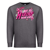 Charcoal Heather Not all heroes wear capes Cancer Awareness Premium Sweatshirt - FaDigitalArtStudio