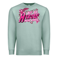 Seafoam Not all heroes wear capes Cancer Awareness Premium Sweatshirt - FaDigitalArtStudio
