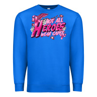 True Royal Not all heroes wear capes Cancer Awareness Premium Sweatshirt - FaDigitalArtStudio