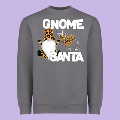 Gnome Body S Me Like Santa Heavyweight Sweatshirt Designed By Bettercallsaul