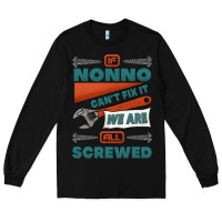 Black if nonno can't fix it we are all screwed Long Sleeve Tee - Jasminsmagicworld