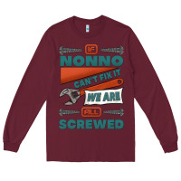 Burgundy if nonno can't fix it we are all screwed Long Sleeve Tee - Jasminsmagicworld