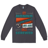 Smoke if nonno can't fix it we are all screwed Long Sleeve Tee - Jasminsmagicworld