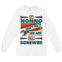 White if nonno can't fix it we are all screwed Long Sleeve Tee - Jasminsmagicworld