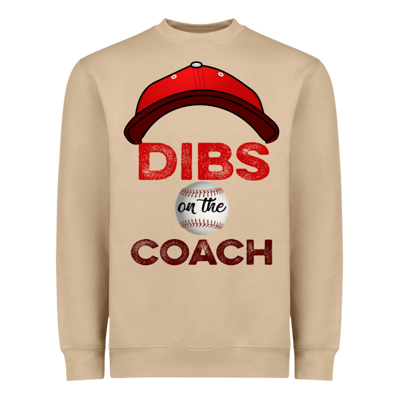 Dibs On The Coach Baseball Heavyweight Sweatshirt by Bettercallsaul | Teevron
