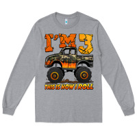 Heather Grey i'm three this is how i roll monster truck birthday Long Sleeve Tee - Jasminsmagicworld