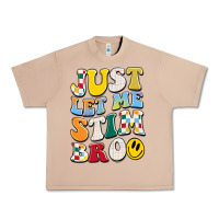 Just Let Me Stim Bro Urban Heavy Tee | Teevron