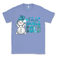 Colony Blue i'm so freaking cold bbs Classic Tee - BundleAndBundleShop