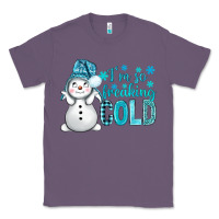 Lavender i'm so freaking cold bbs Classic Tee - BundleAndBundleShop
