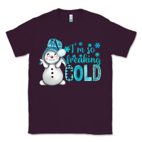 Plum i'm so freaking cold bbs Classic Tee - BundleAndBundleShop