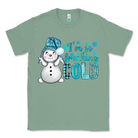 Sage i'm so freaking cold bbs Classic Tee - BundleAndBundleShop
