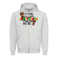 Its The Juneteenth For Me Zipper Hoodie | Teevron