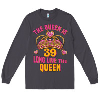 Smoke the queen is 39 long live the queen Long Sleeve Tee - Jasminsmagicworld