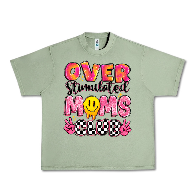Over Stimulated Moms Club Urban Heavy Tee by JahusDesignShop | Teevron