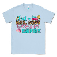 Dusty Blue just a nail boss building her empire bbs Classic Tee - BundleAndBundleShop