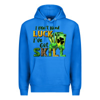 True Royal I don't need luck i've got skill Premium Hoodie - CowGirlArtShop