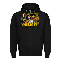 Black i am black history Zipper Hoodie - CowGirlArtShop