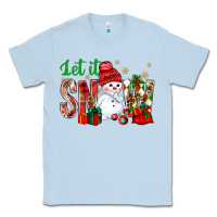Dusty Blue let it snow with snowman Classic Tee - BundleAndBundleShop