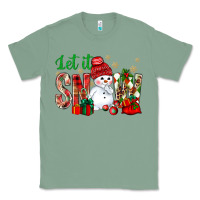 Sage let it snow with snowman Classic Tee - BundleAndBundleShop