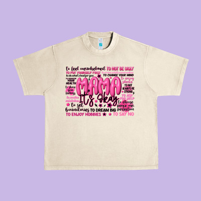 Mama Its Okay Typography Urban Heavy Tee Designed By Jahusdesignshop