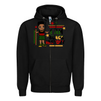 Black i am black history black boy  juneteenth Zipper Hoodie - CowGirlArtShop