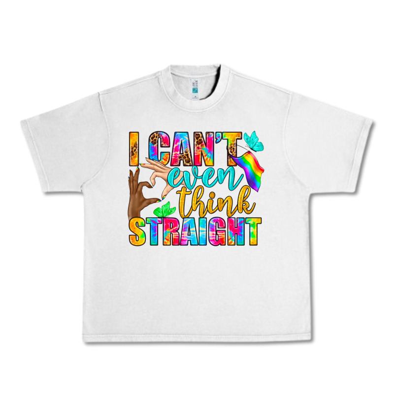 Lgbtq I Can't Even Think Straight Urban Heavy Tee by BundleAndBundleShop | Teevron