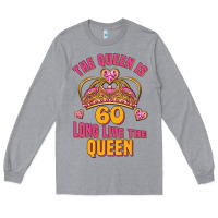 Heather Grey the queen is 60 long live the queen Long Sleeve Tee - Jasminsmagicworld